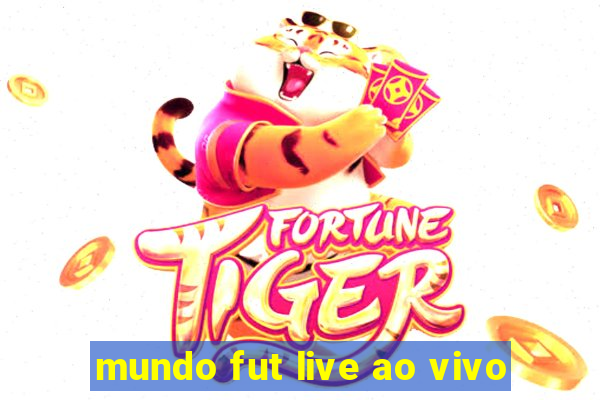 mundo fut live ao vivo